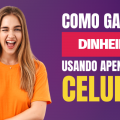 App para ganhar dinheiro